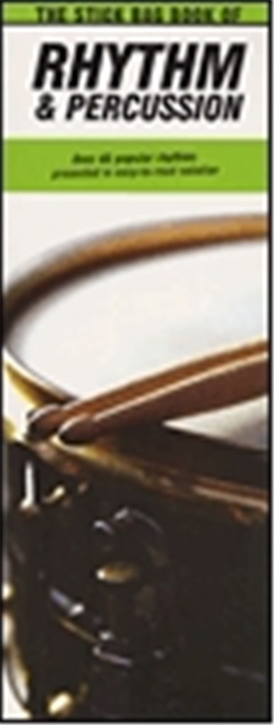 The Stick Bag Book of Rhythm and Percussion